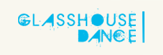 Glass House Dance
